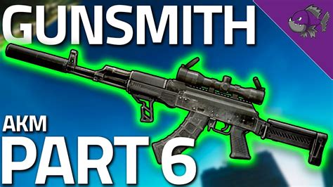 eft gunsmith 6|gunsmith part 6 requirements.